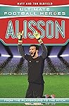 Alisson (Ultimate Football Heroes - the No. 1 football series): Collect them all! Alisson (Ultimate Football Heroes - the No. 1 football series): Collect them all!