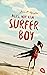 Alles, nur kein Surfer Boy