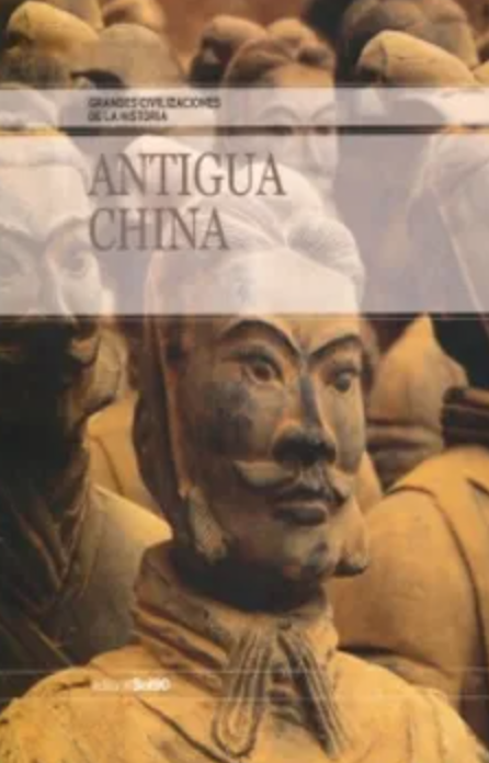 Grandes Civilizaciones de la Historia: Antigua China (Paperback)