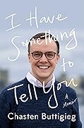 I Have Something to Tell You 