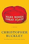 Make Russia Great...