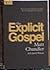The Explicit Gospel