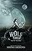 Wolf Child (The Year of the...