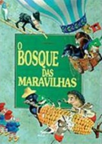 O Bosque das Maravilhas (Hardcover)