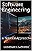 Software Engineering: A Practical Approach