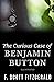 The Curious Case of Benjamin Button