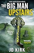 The Big Man Upstairs (DCI Logan Crime Thrillers, #7)