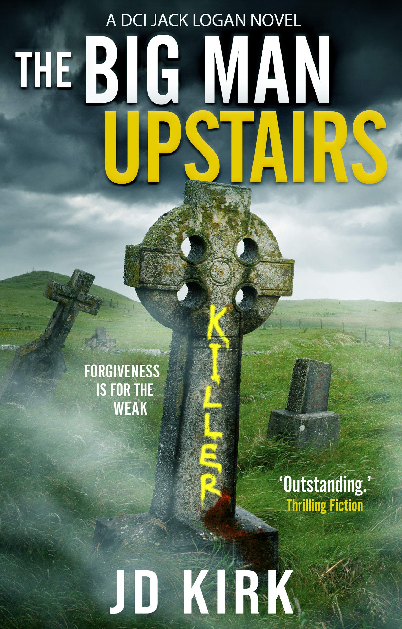 The Big Man Upstairs (DCI Logan Crime Thrillers, #7)