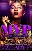 M.V.P: His Most Valuable Pl...