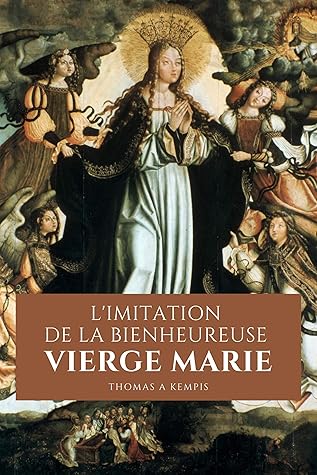 L'Imitation de la bienheureuse Vierge Marie