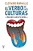 El verbo de las culturas by Clotaire Rapaille