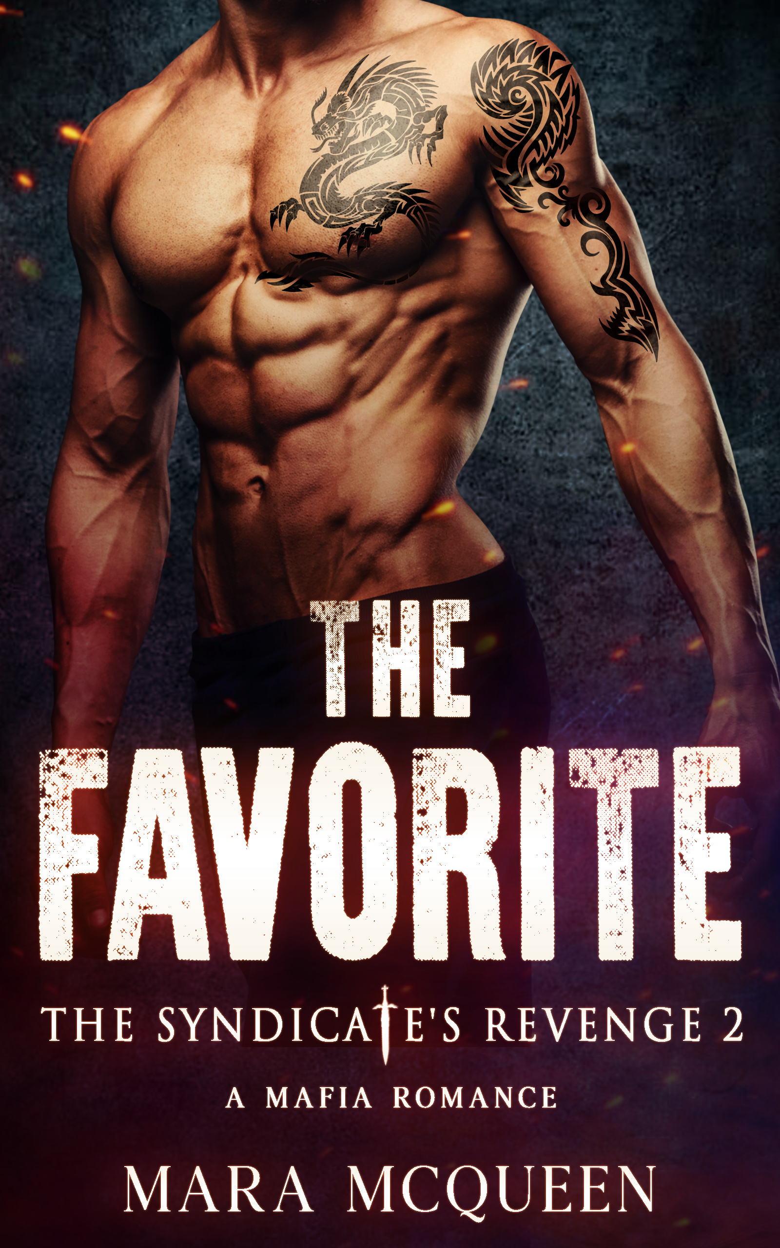 The Favorite (The Syndicate's Revenge, #2)