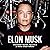 Elon Musk by Ashlee Vance