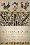 The Missing Pages by Heghnar Zeitlian Watenpaugh The Missing Pages by Heghnar Zeitlian Watenpaugh