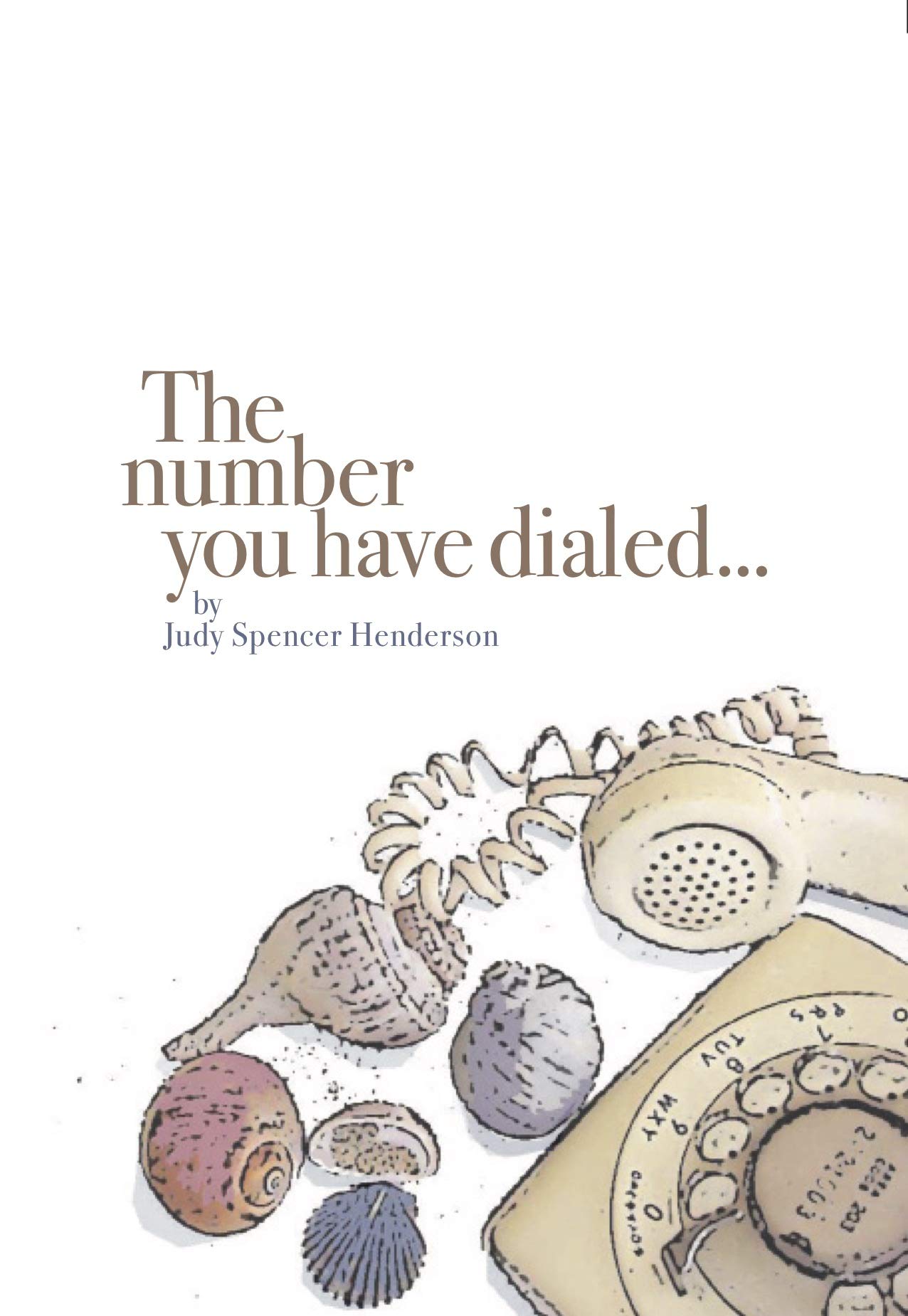 The number you have dialed... (Kindle Edition)