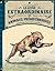 Le livre extraordinaire des animaux préhistoriques by Val Walerczuk Le livre extraordinaire des animaux préhistoriques by Val Walerczuk