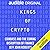Kings of Crypto: One Startup's Quest to Take Cryptocurrency Out of Silicon Valley and Onto Wall Street