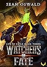 Watcher’s Fate