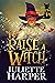 To Raise a Witch (The Jinx Hamilton Series, 14)