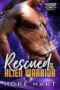 Rescued by the Alien Warrior