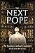The Next Pope: The Leading ...
