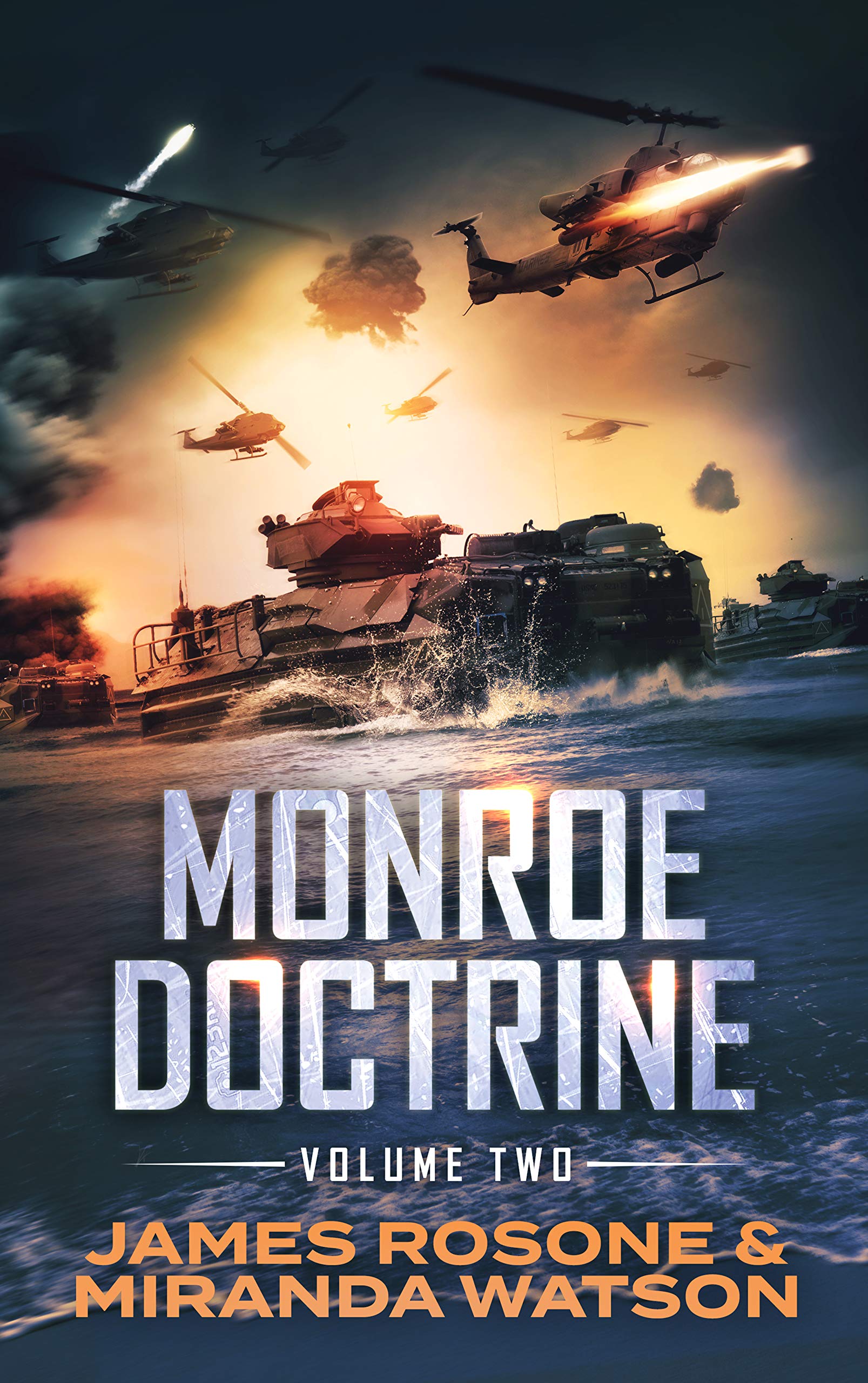 Monroe Doctrine: Volume II (Monroe Doctrine, #2)