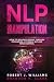 NLP MANIPULATION: How to In...