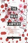 The War Lawyers: The United States, Israel, and Juridical Warfare