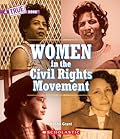 Women in the Civil Rights Movement (A True Book) (A True Book