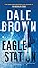 Eagle Station: An Epic Space Force Thriller – Brad McLanahan's High-Stakes Battle Against a Sino-Russian Alliance for the Moon