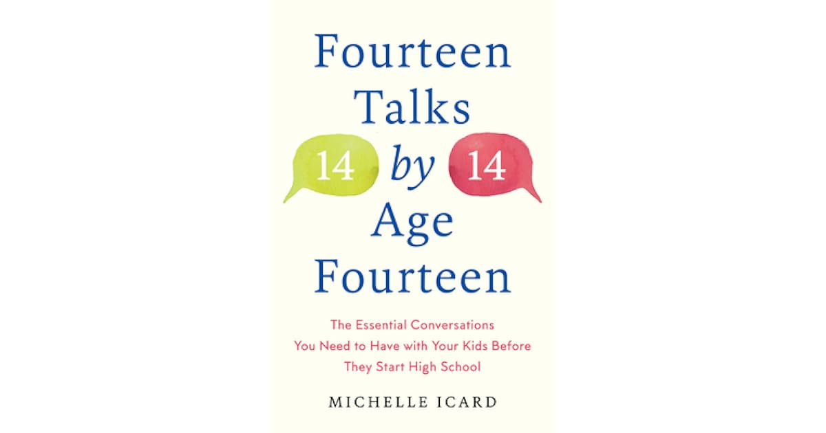 Fourteen Talks by Age Fourteen: The Essential Conversations You ...