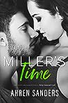 Miller's Time by Ahren Sanders