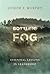 Bottling Fog: Essential Les...