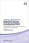 Quadruplex Nucleic Acids As Targets For Medicinal Chemistry (Volume 54) (Annual Reports in Medicinal Chemistry, Volume 54)