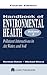 Handbook of Environmental Health, Volume II: Pollutant Interactions in Air, Water, and Soil