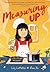 Measuring Up: A Graphic Novel