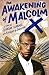 The Awakening of Malcolm X