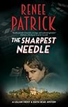 The Sharpest Needle (Lillian Frost & Edith Head #4) The Sharpest Needle (Lillian Frost & Edith Head #4)