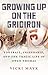 Growing Up on the Gridiron by Vicki Mayk