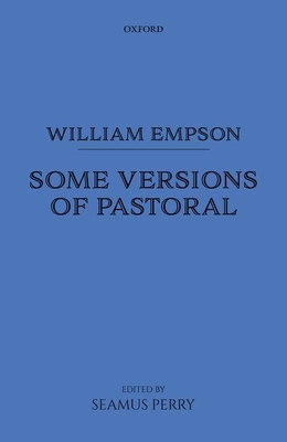 Some Versions of Pastoral and Related Writings (Hardcover)