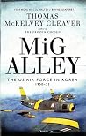 MiG Alley: The US...