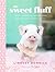 The Sweet Fluff by Lindsey Bonnice