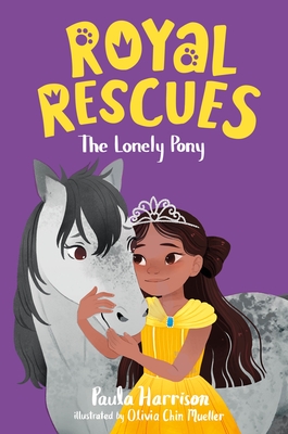 Royal Rescues #4: The Lonely Pony (Hardcover)