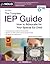 Complete IEP Guide, The: How to Advocate for Your Special Ed Child