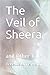 The Veil of Sheera