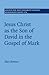 Jesus Christ as the Son of David in the Gospel of Mark by Max Botner