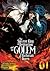 The Sorcerer King of Destruction and the Golem of the Barbarian Queen (Light Novel) Vol. 1