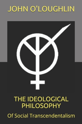 The Ideological Philosophy: Of Social Transcendentalism