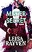 Mister Secret (Masters of Love #2)