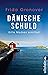 Dänische Schuld by Frida Gronover